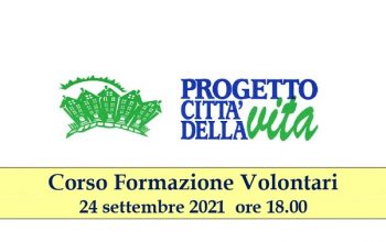 PROGETTO CITTÀ DELLA VITA: IL 24 SETTEMBRE UN CORSO DI FORMAZIONE VOLONTARI