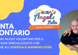 ROMA, OSPEDALE BAMBINO GESU’. OSCAR’S ANGELS ITALIA CERCA NUOVI VOLONTARI