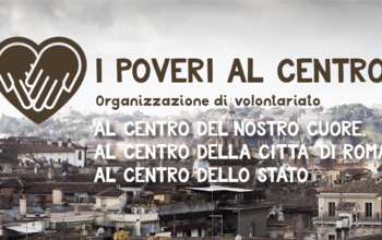 L’associazione I Poveri al Centro cerca volontari a Roma