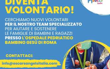 Oscar’s Angels cerca volontari per l’Ospedale Bambino Gesù di Roma