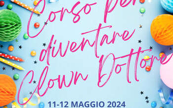 Corso base per clown dottori a Roma di Ancis Politeia – Maggio 2024